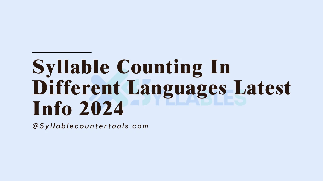 Syllable Counting In Different Languages Latest Info 2024