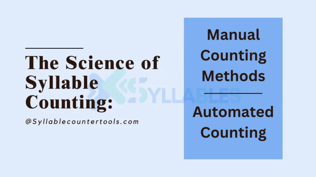 The Science of Syllable Counting: